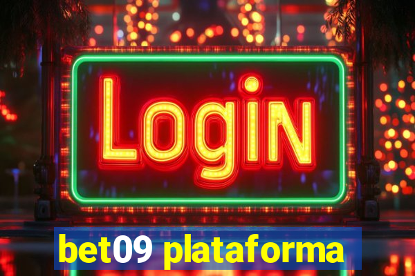 bet09 plataforma